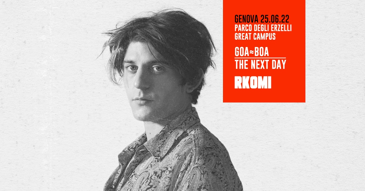 Rkomi a Genova // Goa-Boa_The Next Day